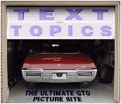 Ultimate Pontiac GTO Picture Site http://UltimateGTO.com HOME